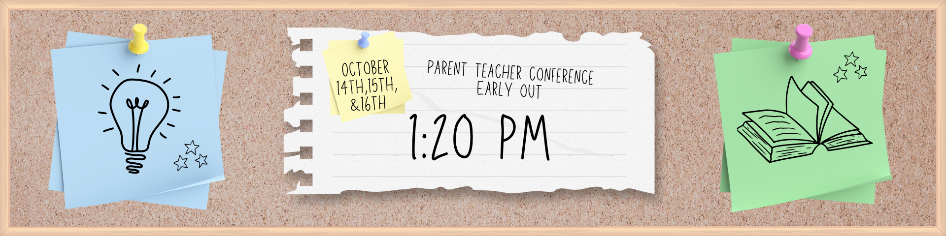 Parent Teacher Conference - Early Out - 1:20 PM